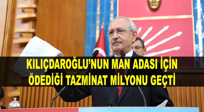 Kılıçdaroğlu'nun Man Adası Yüzünden Aldığı Ceza Milyonu Geçti